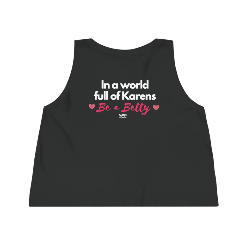 Be a Betty Women's Cropped Tank Top
