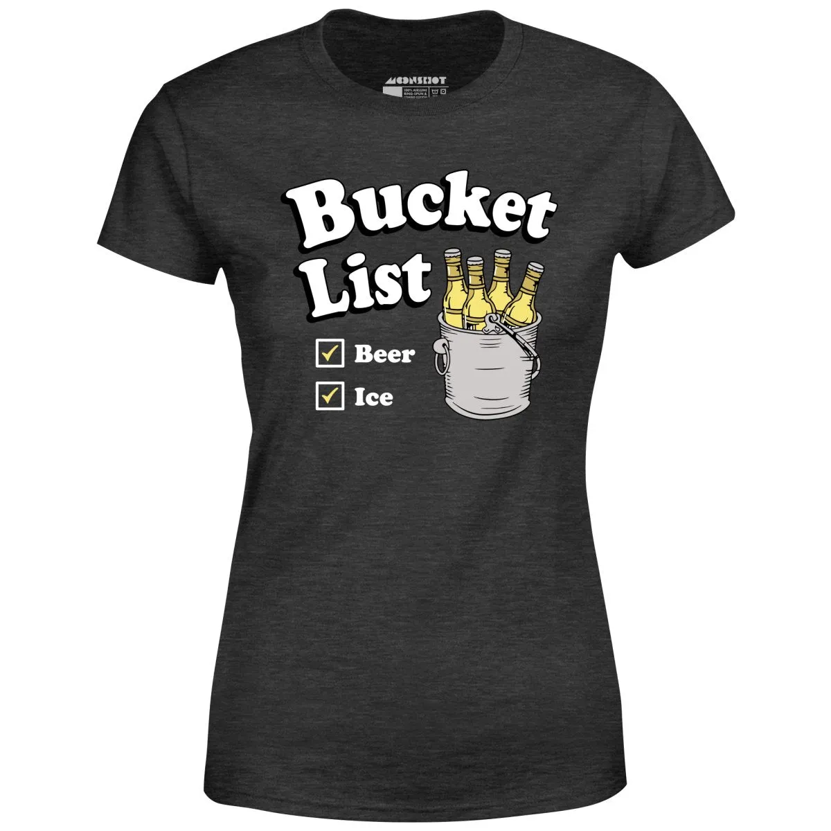 Bucket List - Women's T-Shirt