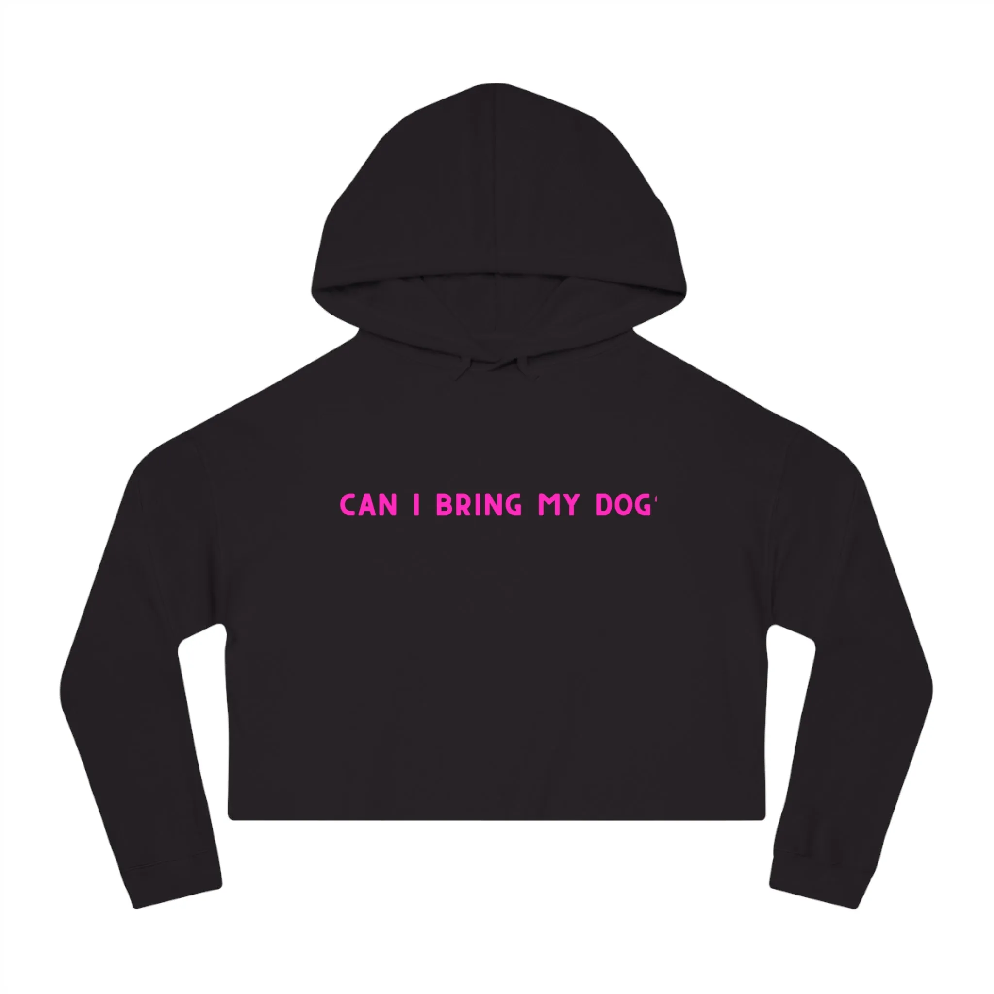 Can I bring my Dog Cropped Sweatshirt, Gift for Dog Lover, Dog Gift, Dog Owner Sweatshirt, Dog Merch