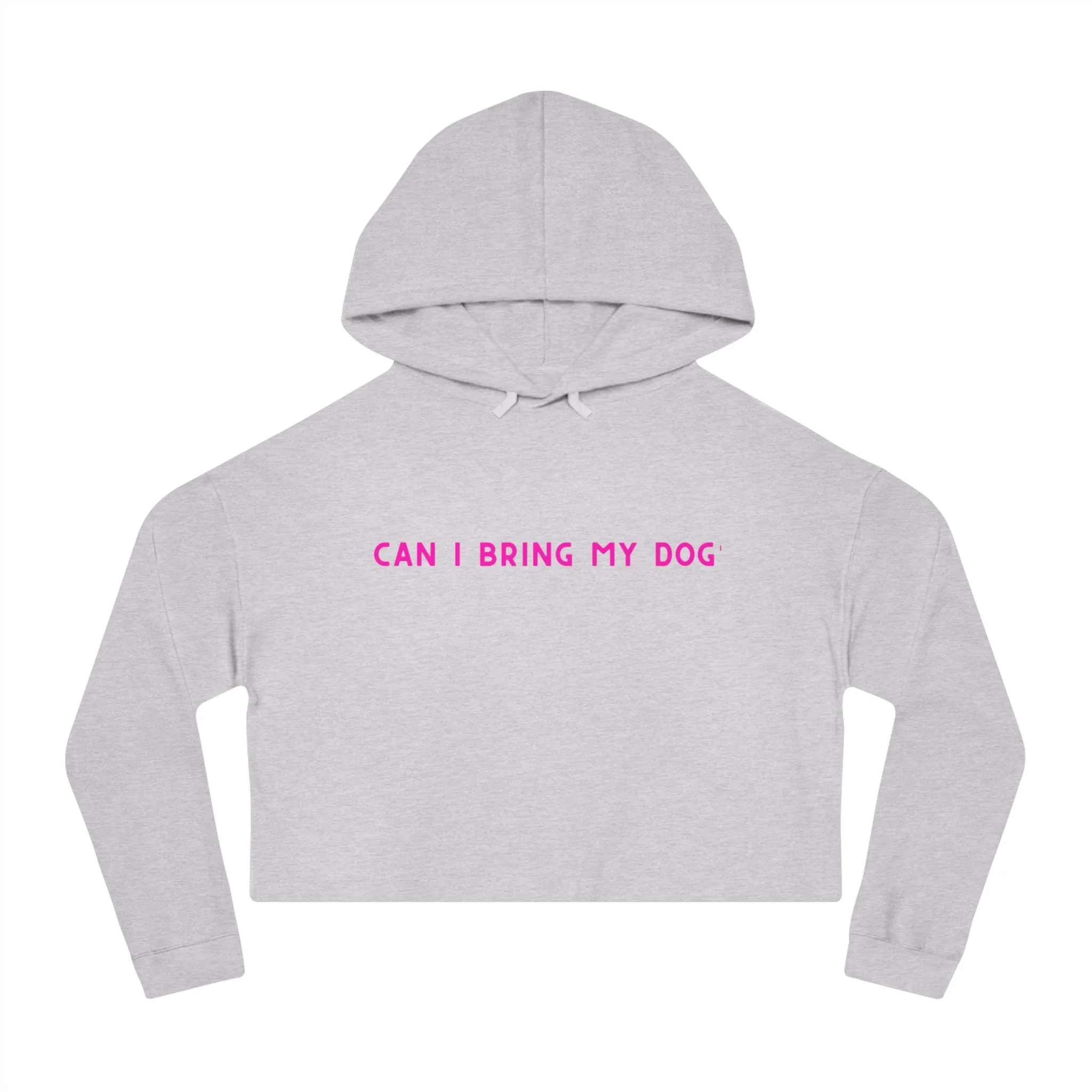 Can I bring my Dog Cropped Sweatshirt, Gift for Dog Lover, Dog Gift, Dog Owner Sweatshirt, Dog Merch
