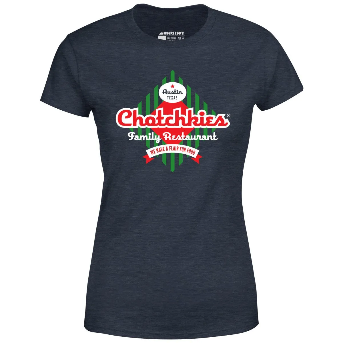 Chotchkie's Family Restaurant - Women's T-Shirt