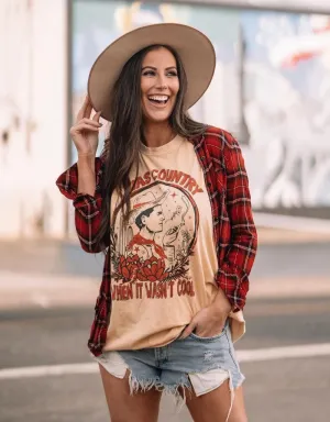 I Was Country When it wasn't Cool 'OVERSIZED TEE