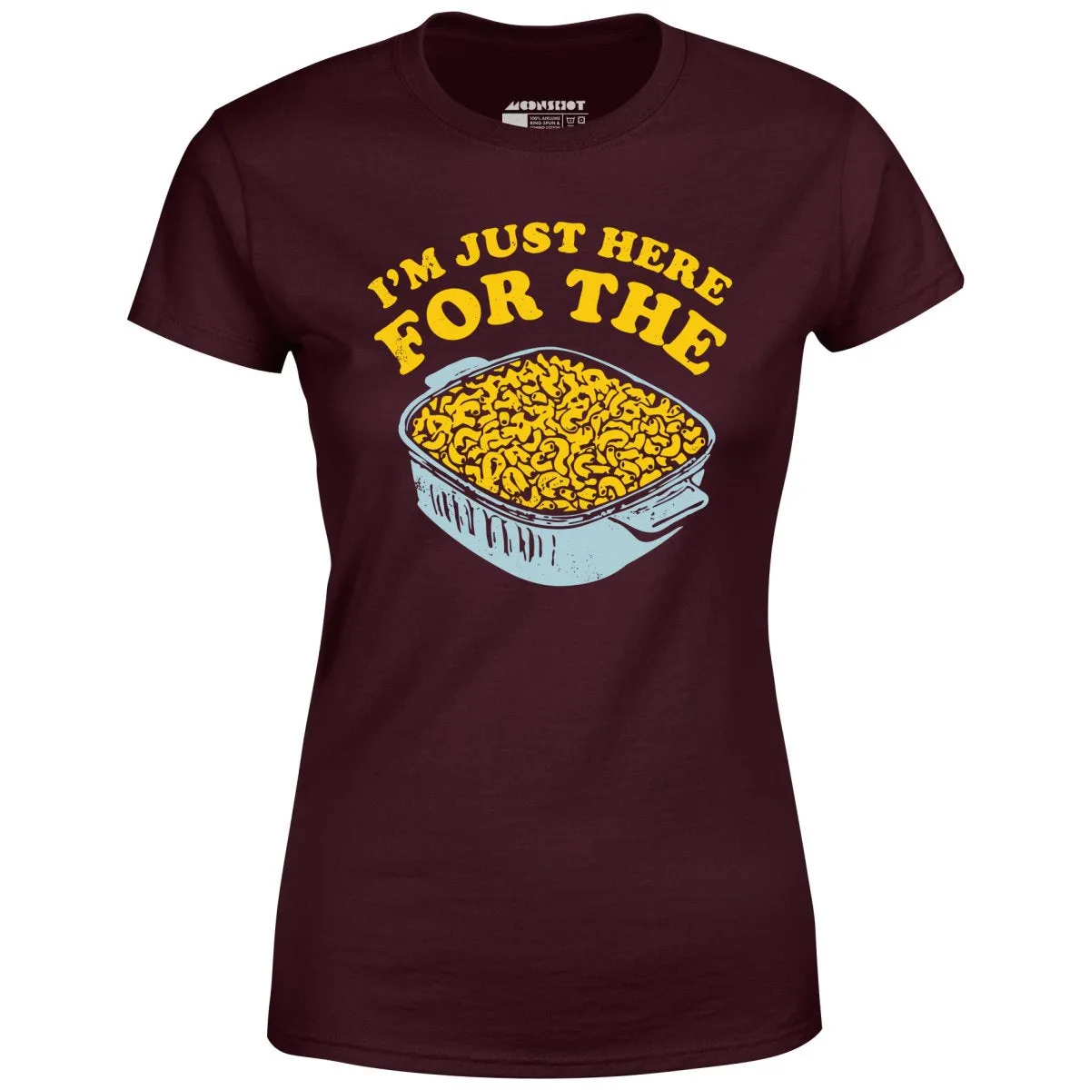 I'm Just Here for the Mac and Cheese - Women's T-Shirt