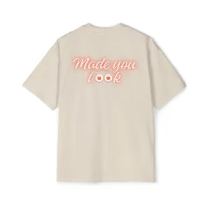 Made you look (eyes) Heavy Oversized Tee