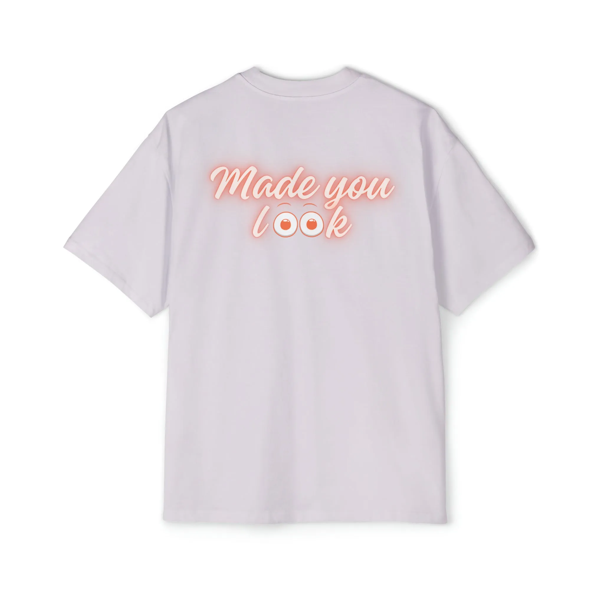 Made you look (eyes) Heavy Oversized Tee