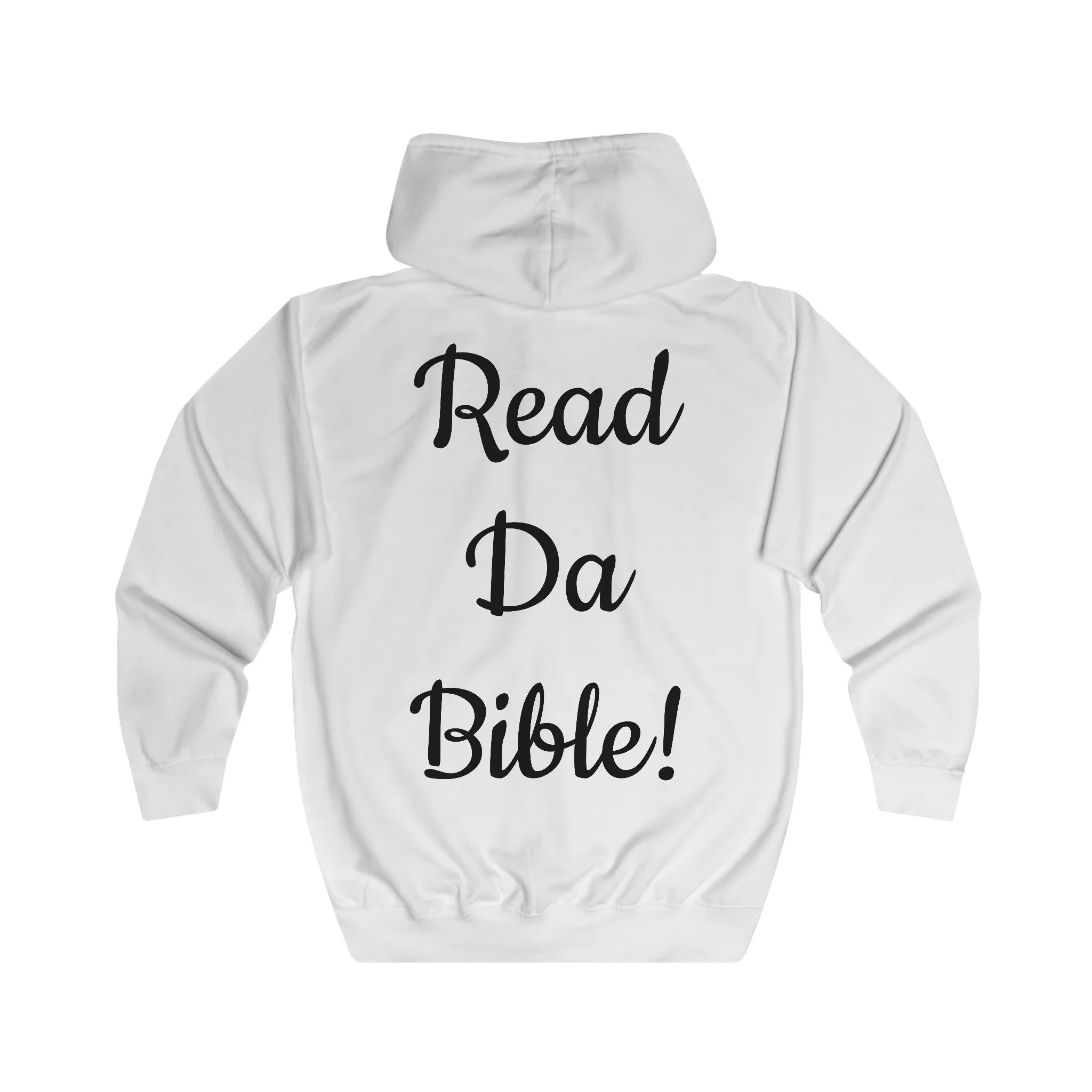 "READ DA BIBLE!" Unisex Full Zip Hoodie
