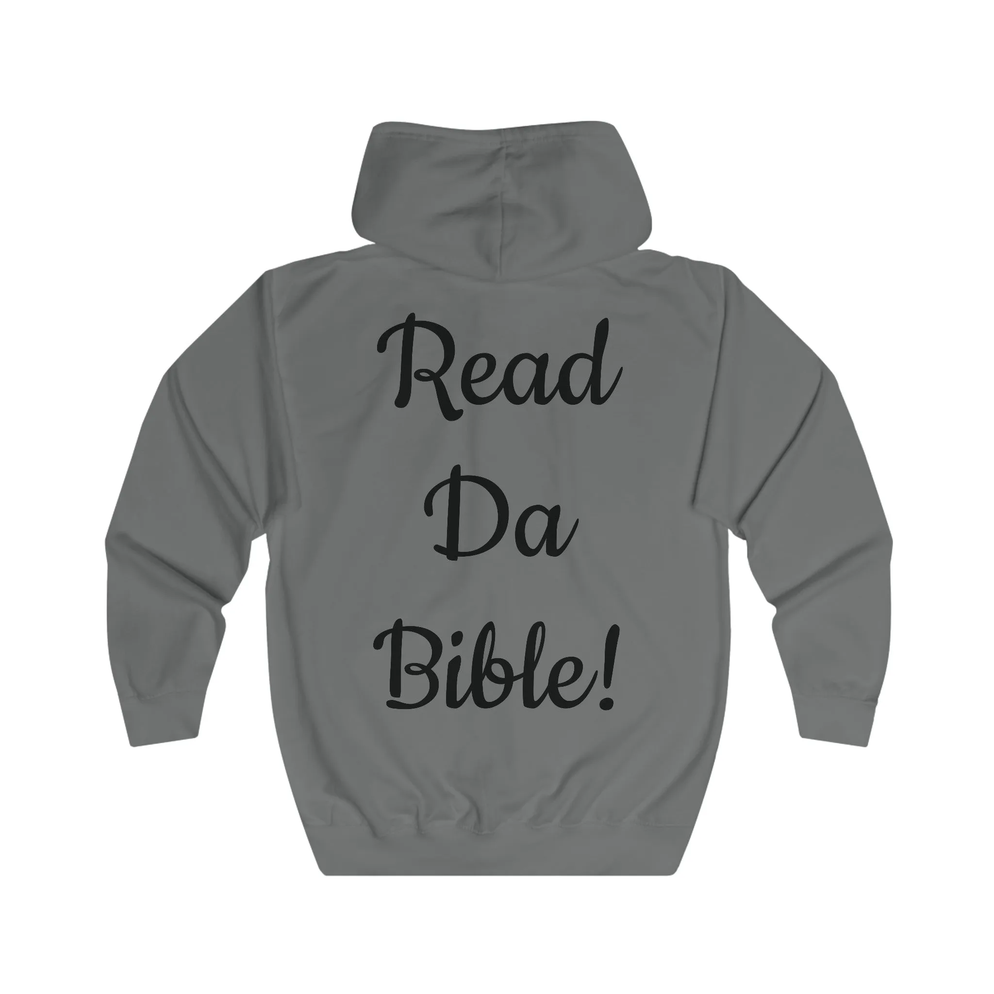 "READ DA BIBLE!" Unisex Full Zip Hoodie
