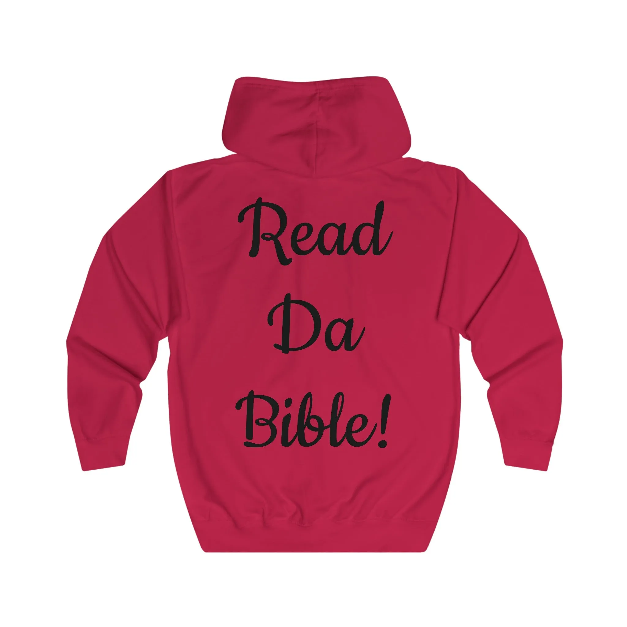 "READ DA BIBLE!" Unisex Full Zip Hoodie
