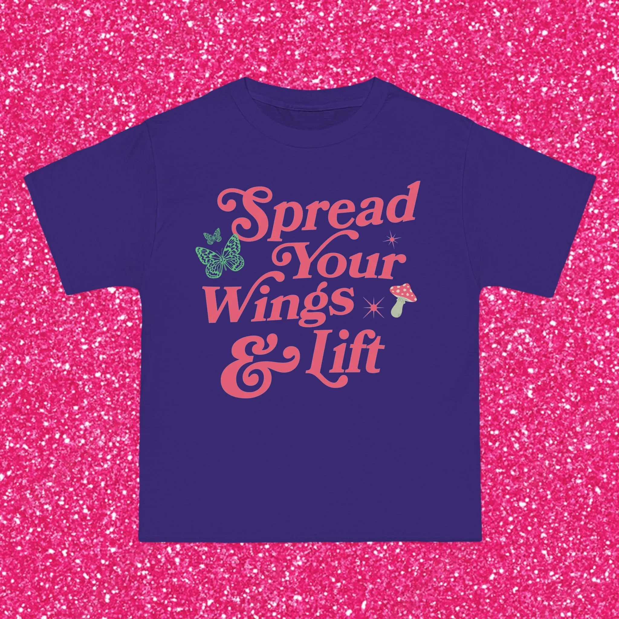 SPREAD YOUR WINGS AND LIFT- TEE