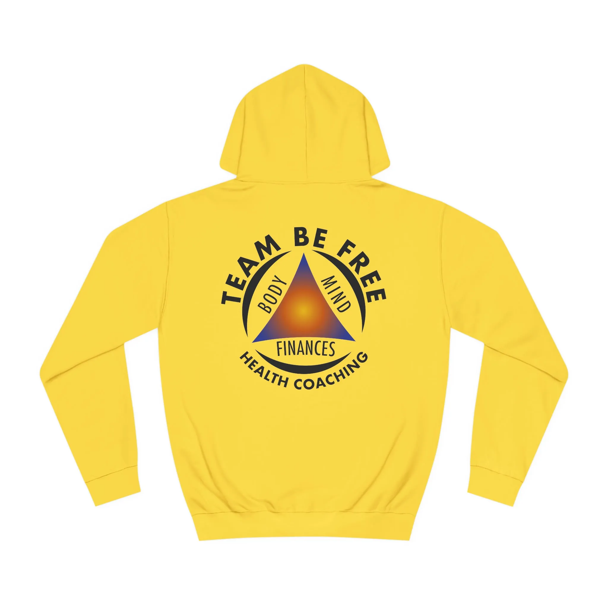 Team Be Free Unisex College Hoodie