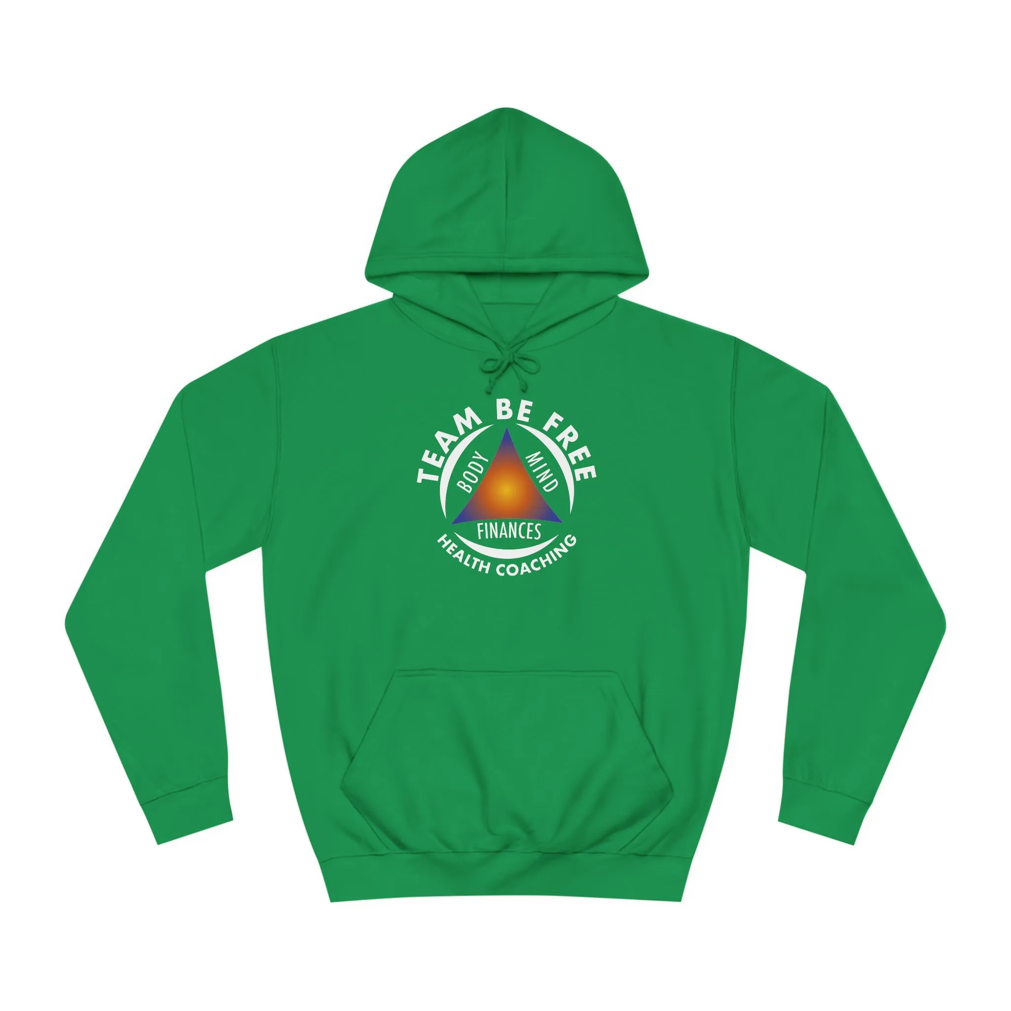 Team Be Free Unisex College Hoodie