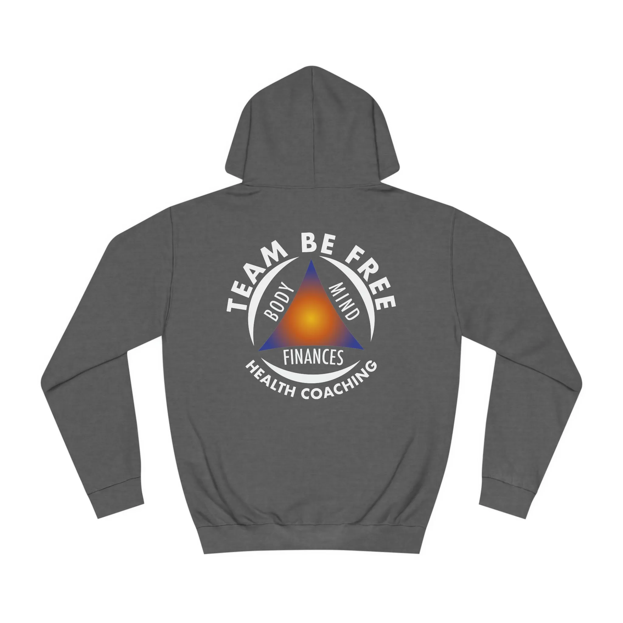 Team Be Free Unisex College Hoodie