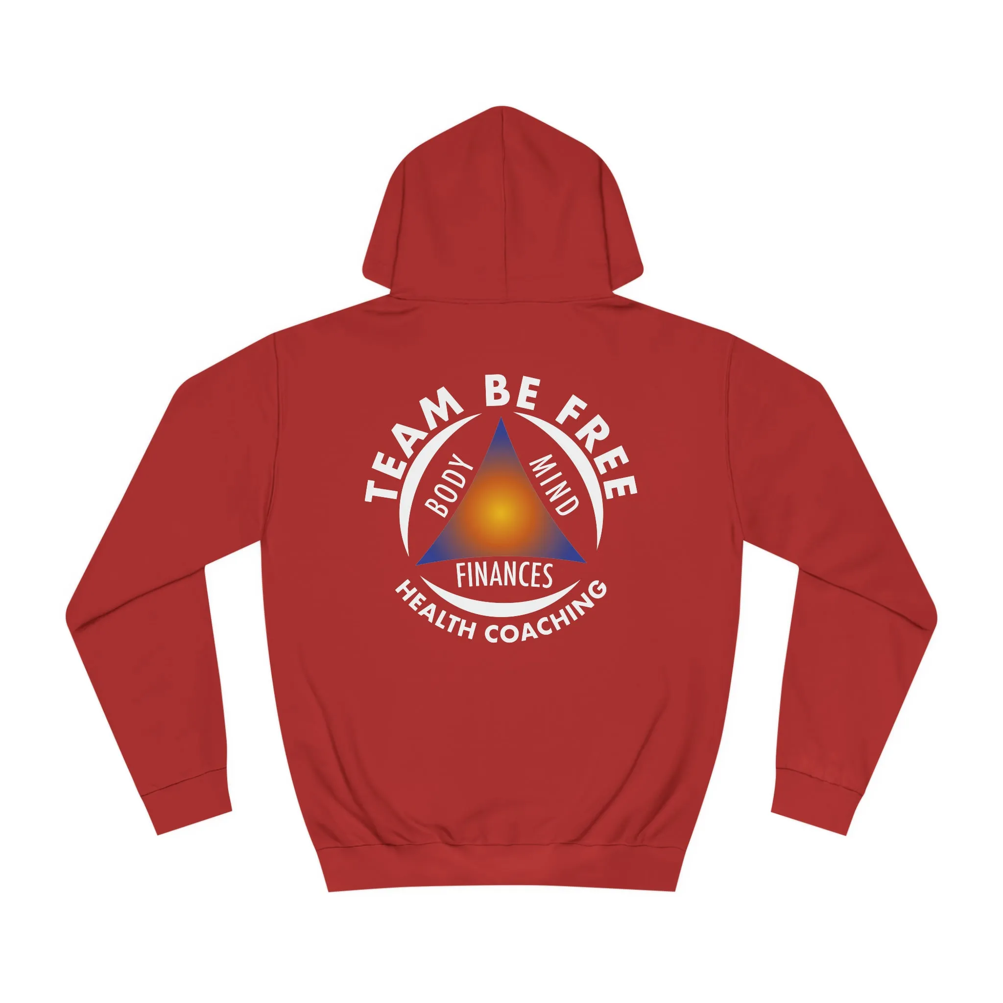 Team Be Free Unisex College Hoodie