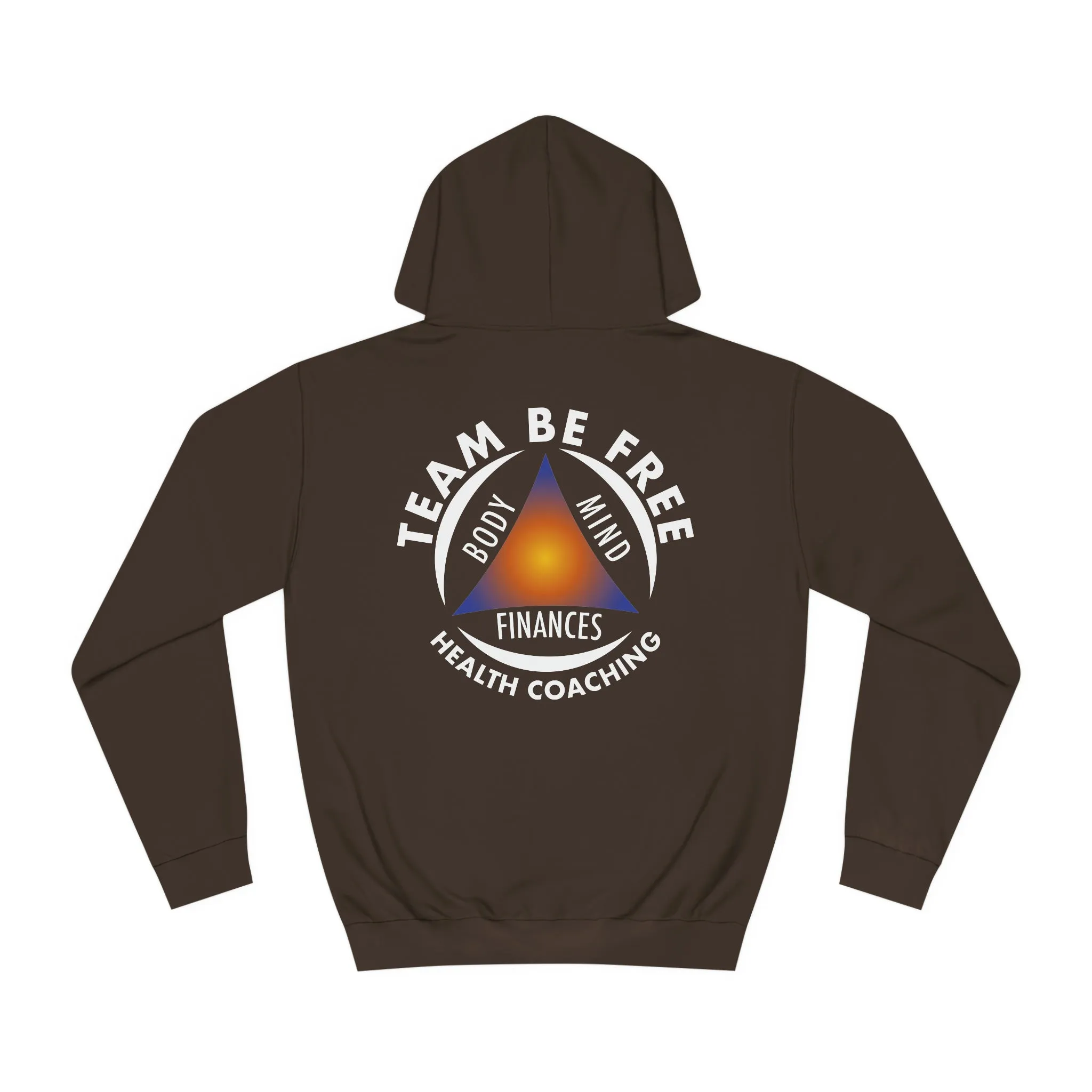 Team Be Free Unisex College Hoodie