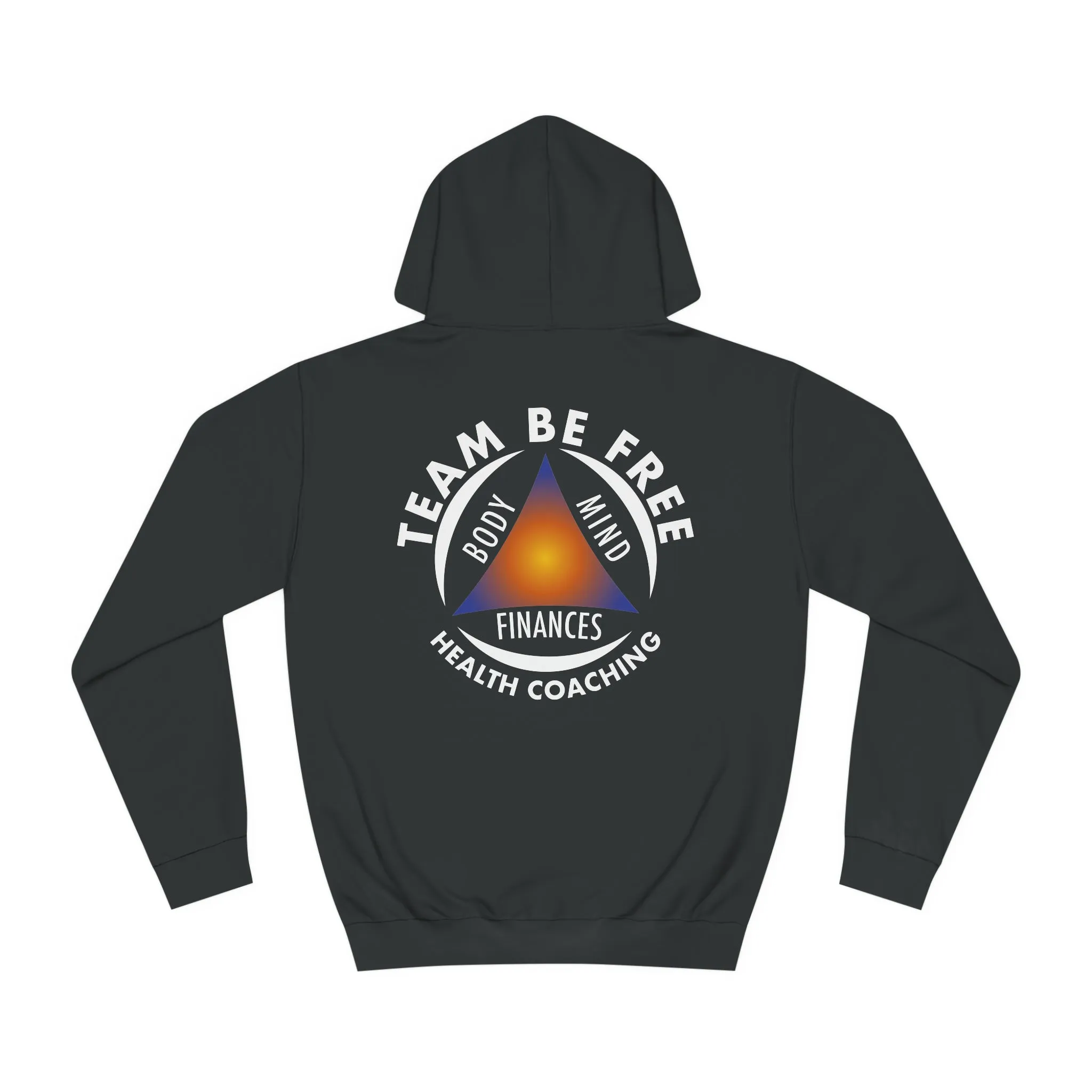 Team Be Free Unisex College Hoodie