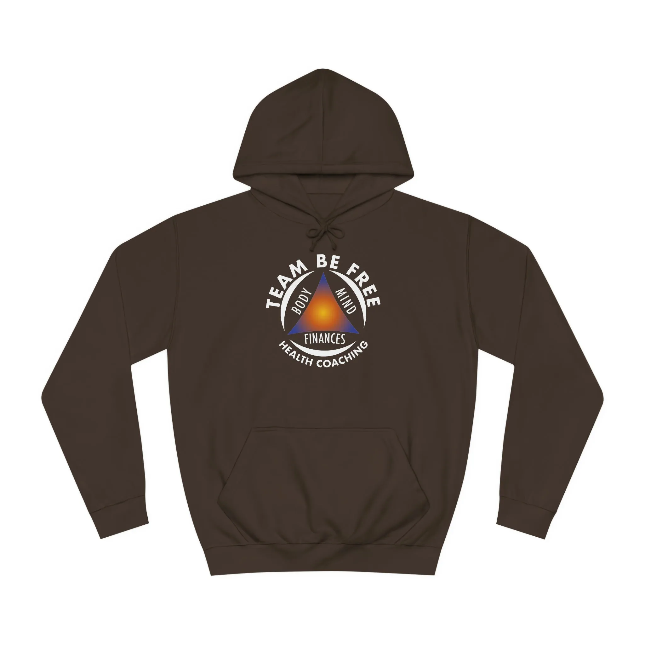 Team Be Free Unisex College Hoodie