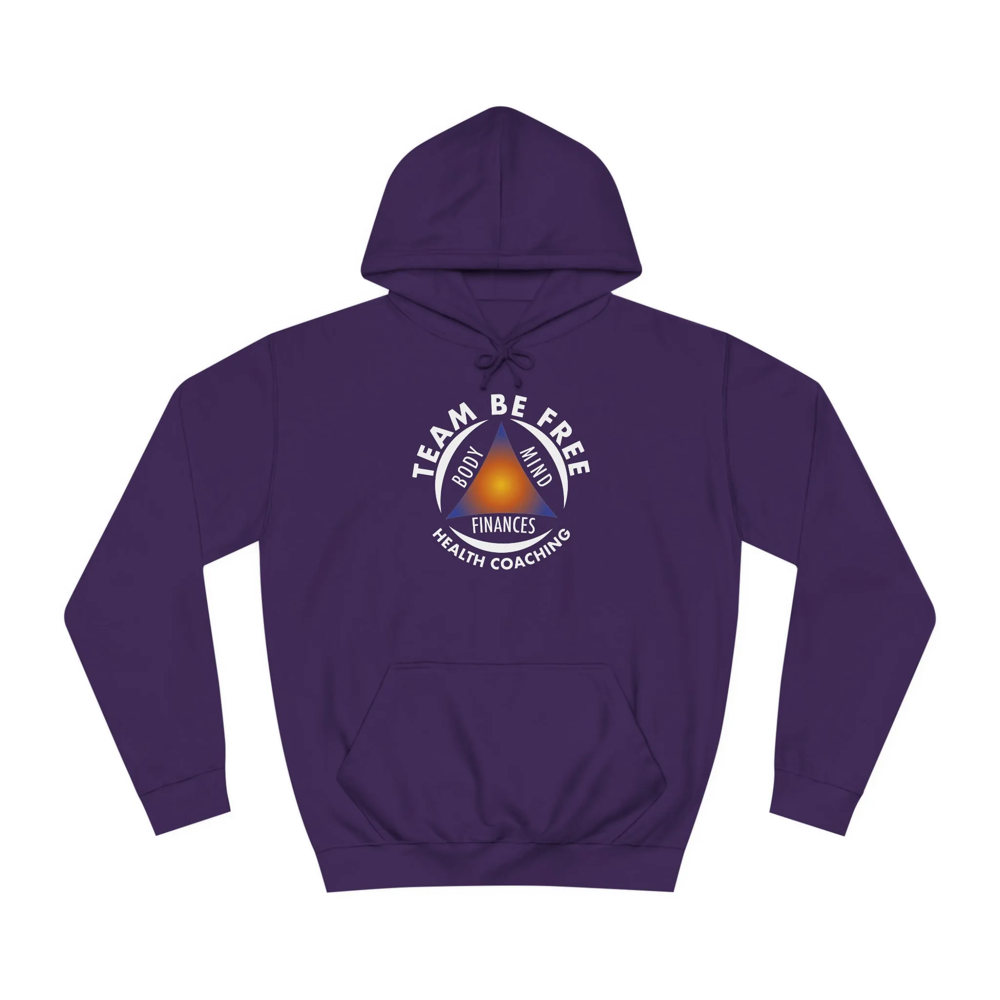 Team Be Free Unisex College Hoodie