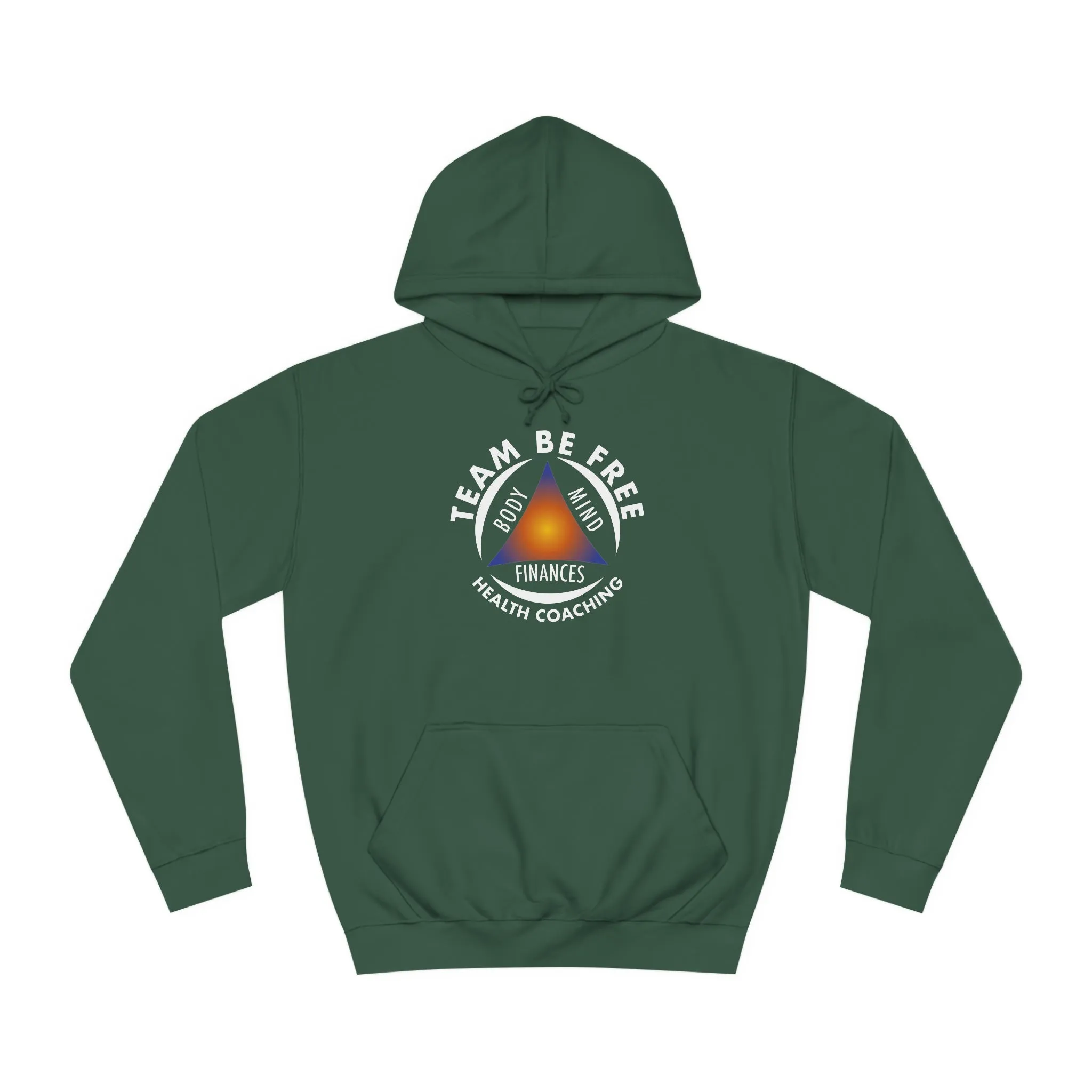 Team Be Free Unisex College Hoodie