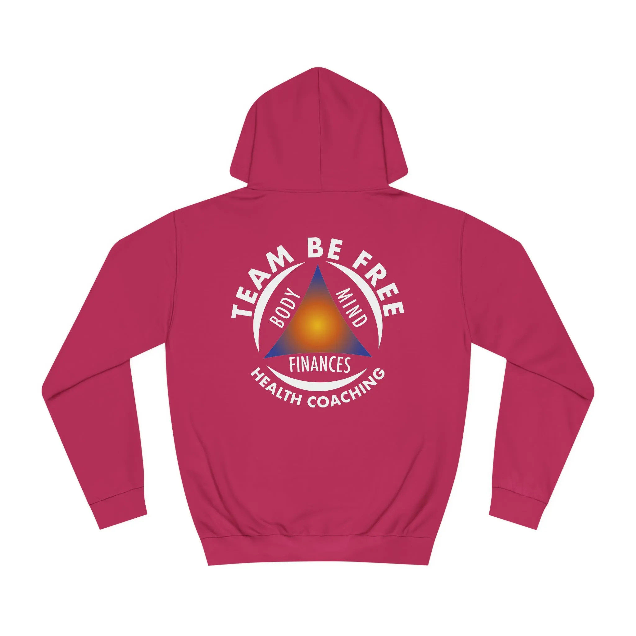 Team Be Free Unisex College Hoodie