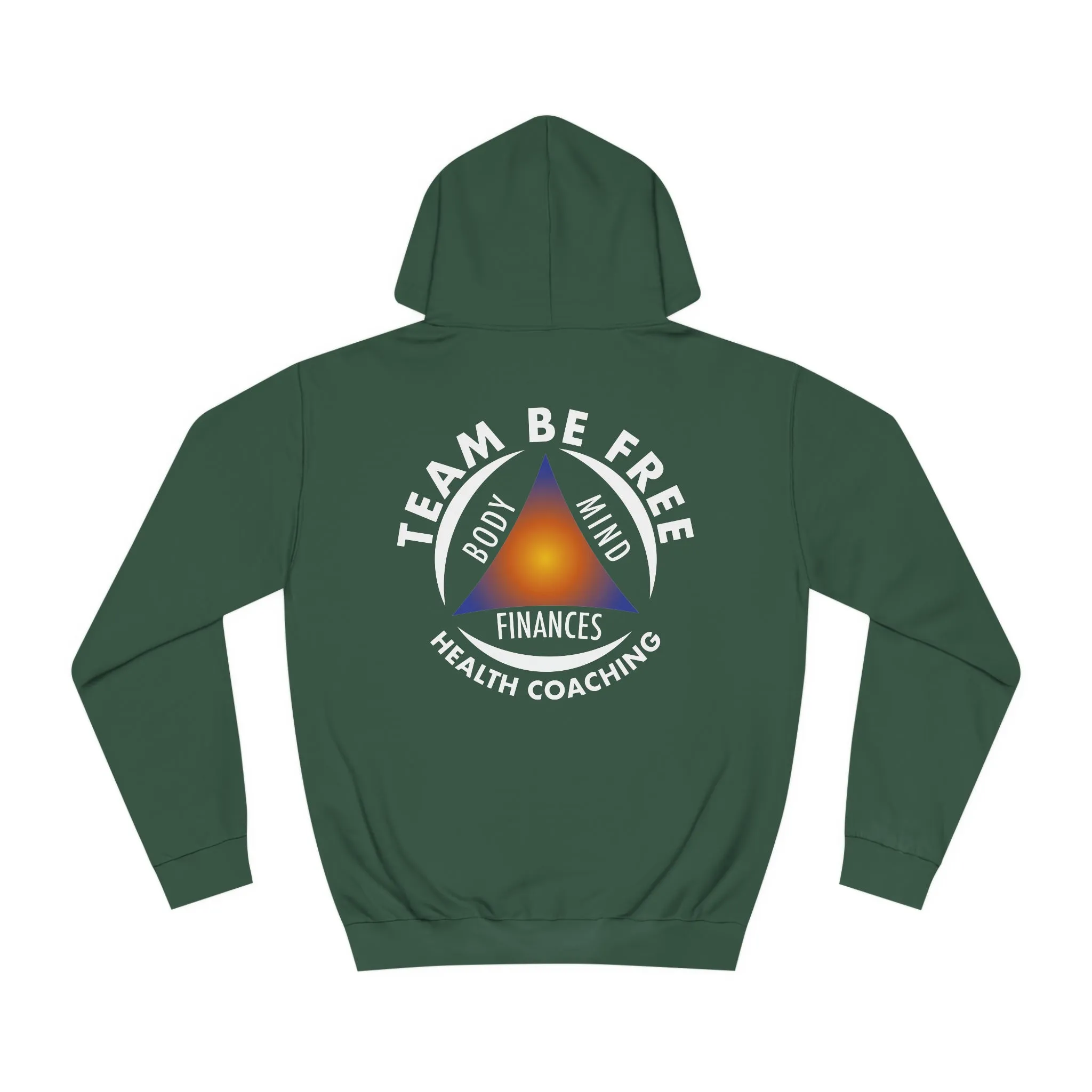 Team Be Free Unisex College Hoodie
