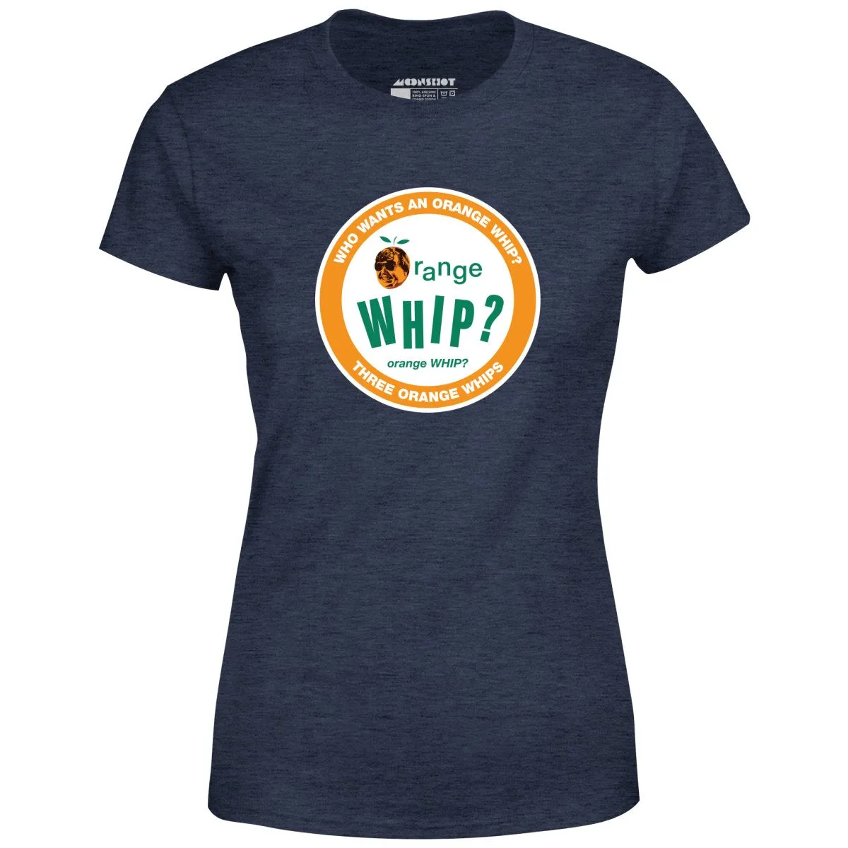 Three Orange Whips - Women's T-Shirt